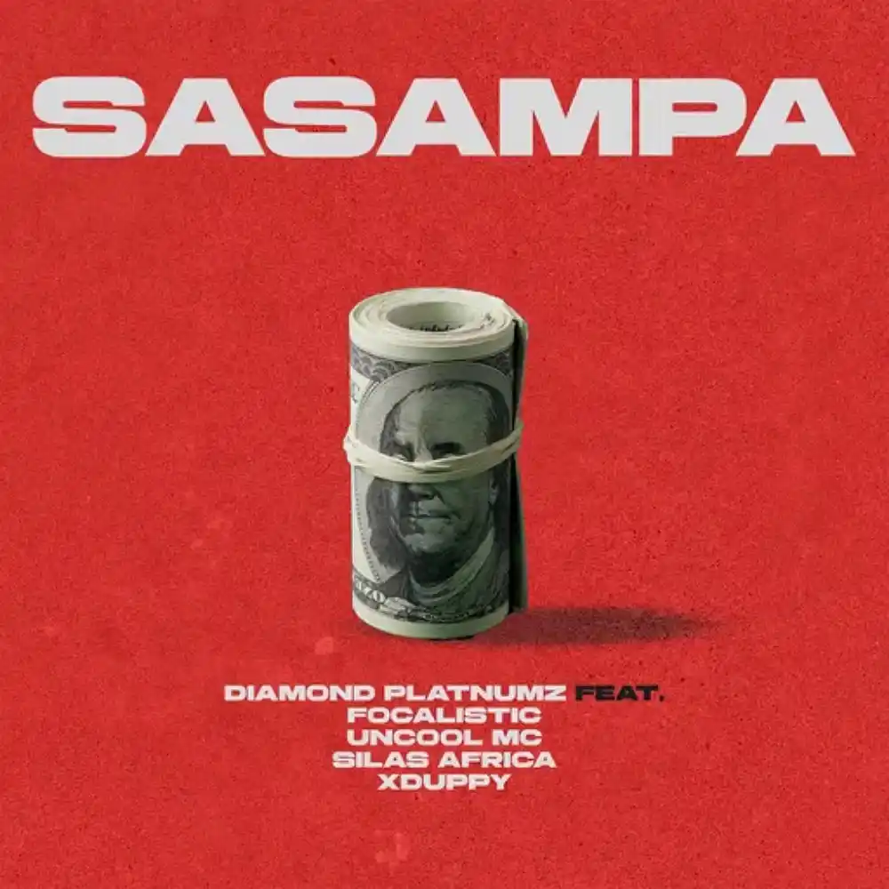 Sasampa Ft Focalistic, Uncool, Silas Africa & Xduppy 